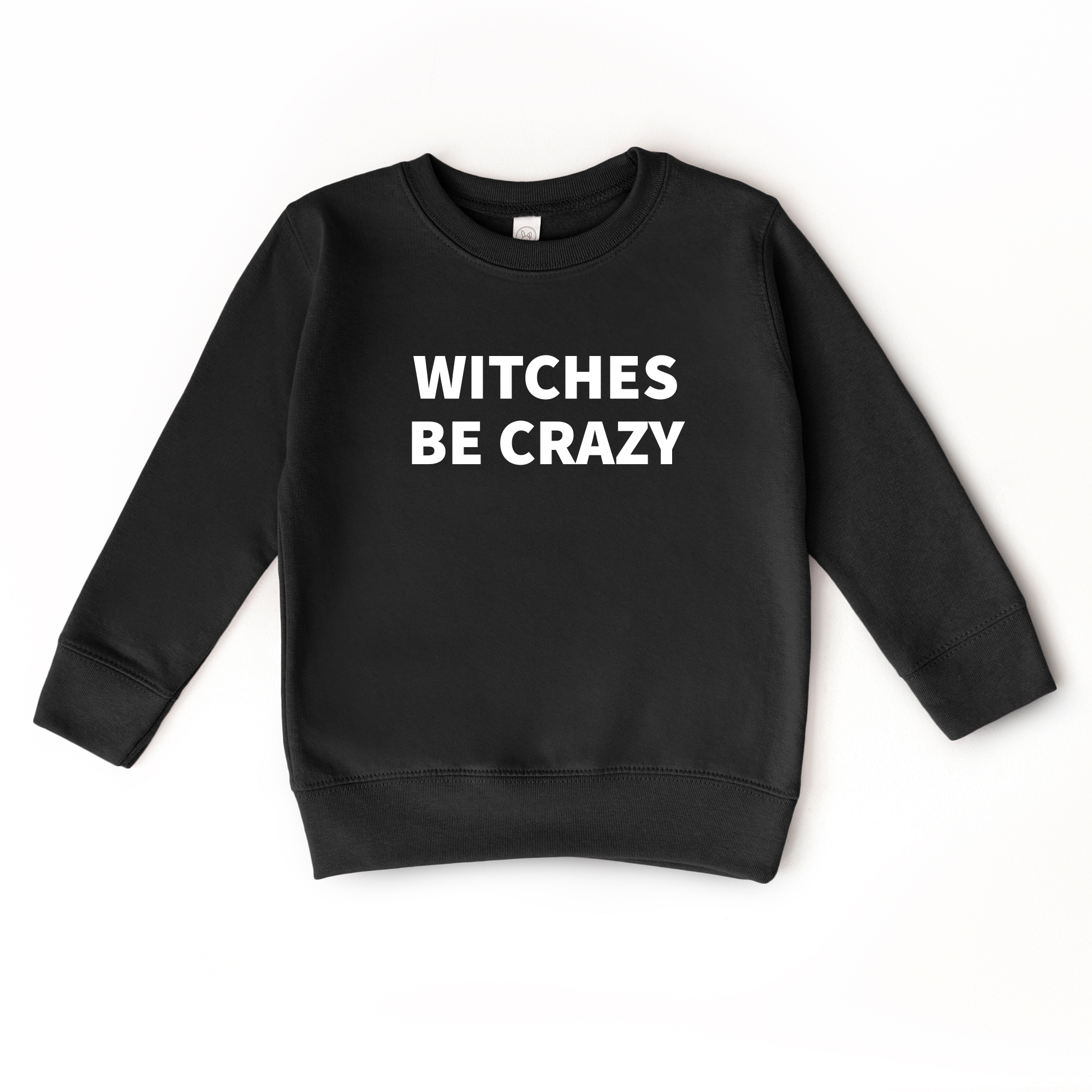 Witches be Crazy | Sweatshirt